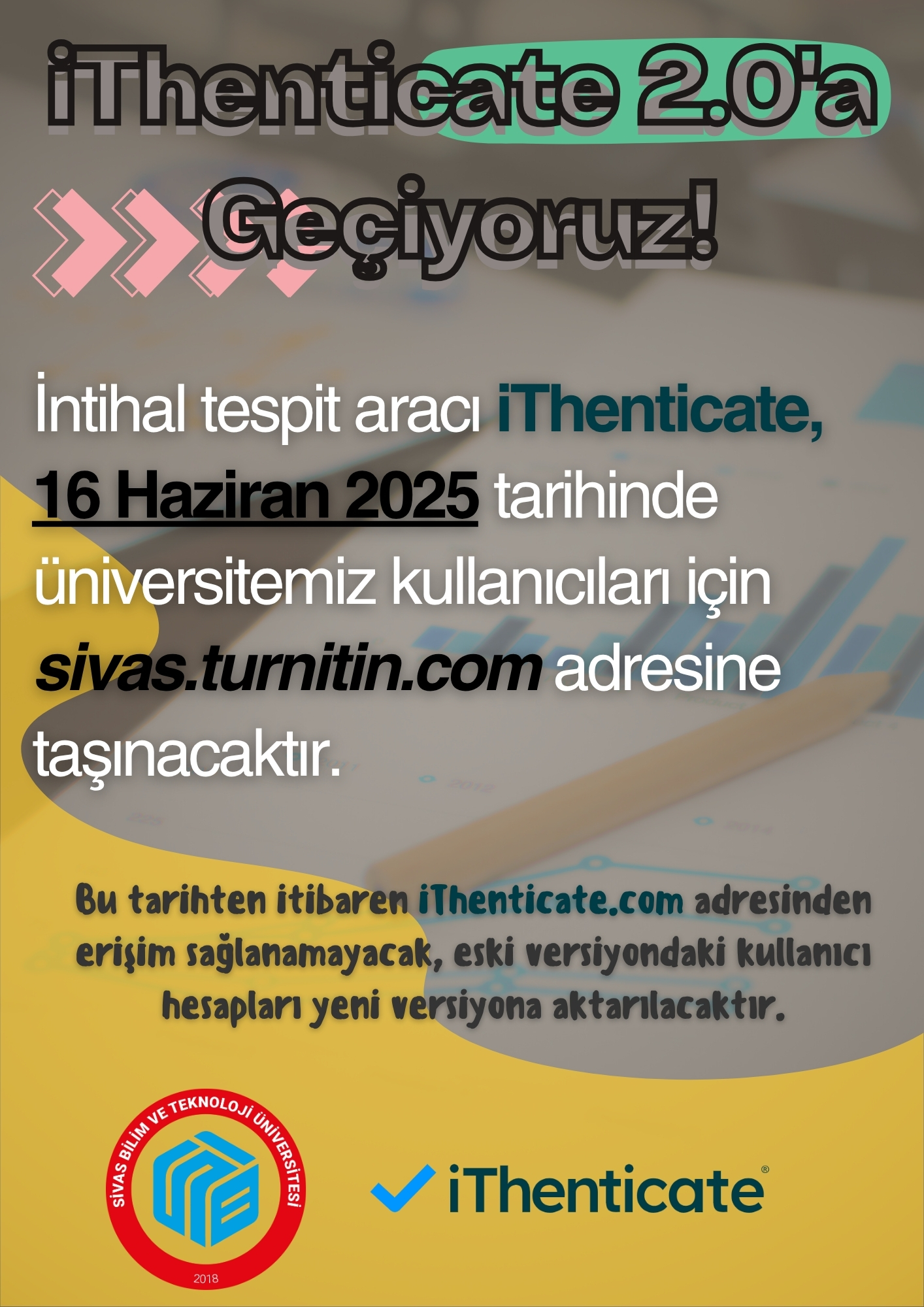 iThenticate 2.0'a Geçiyoruz
